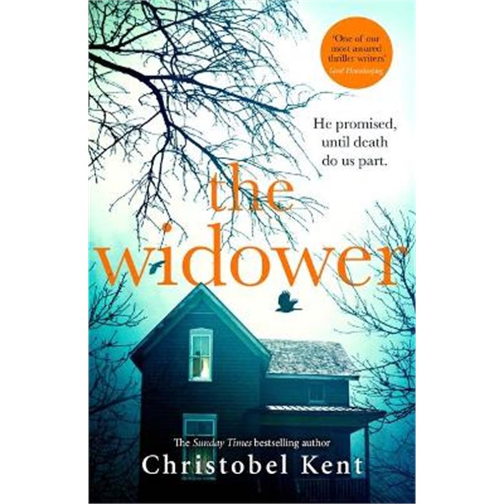The Widower: He promised, until death do us part (Paperback) - Christobel Kent